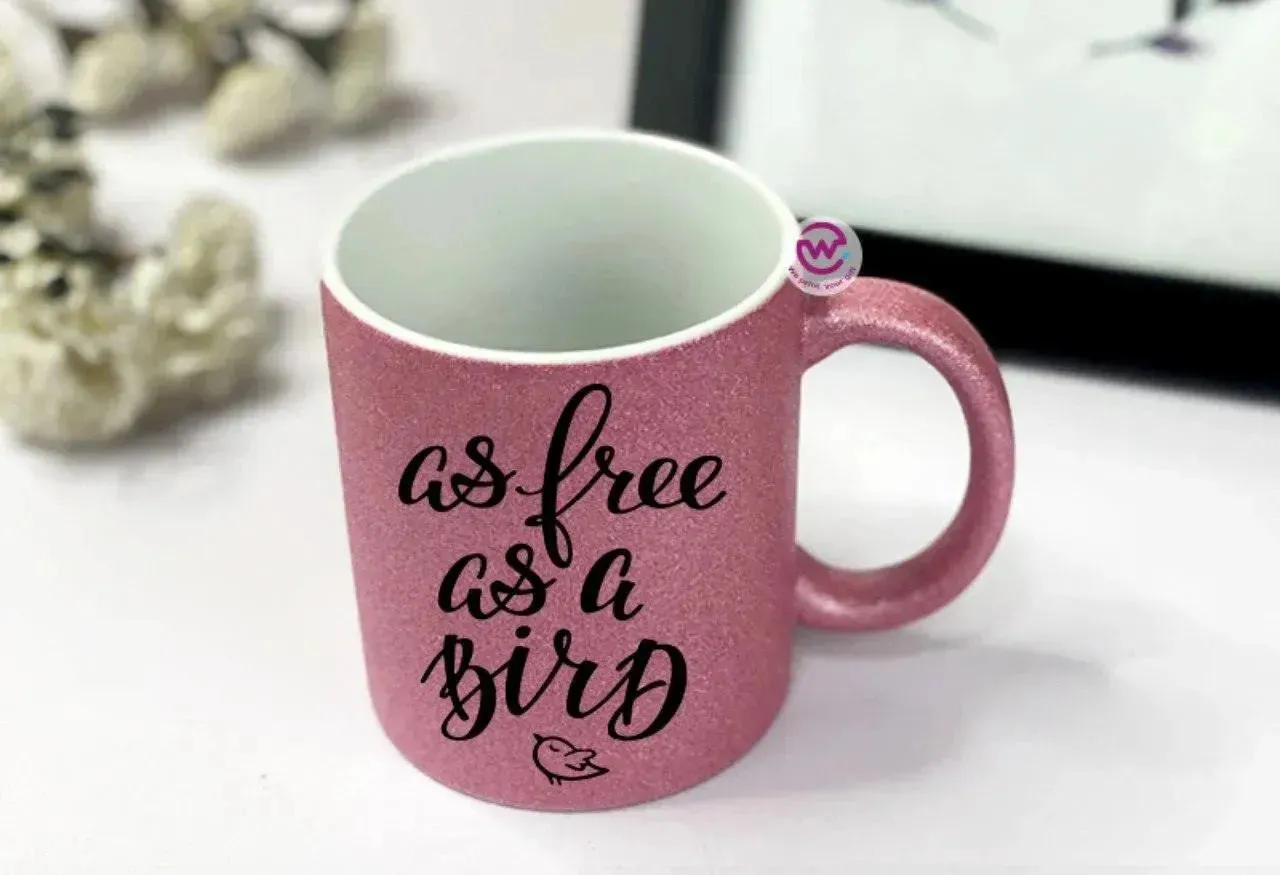 Glitter Mug - Inspirational Quotes